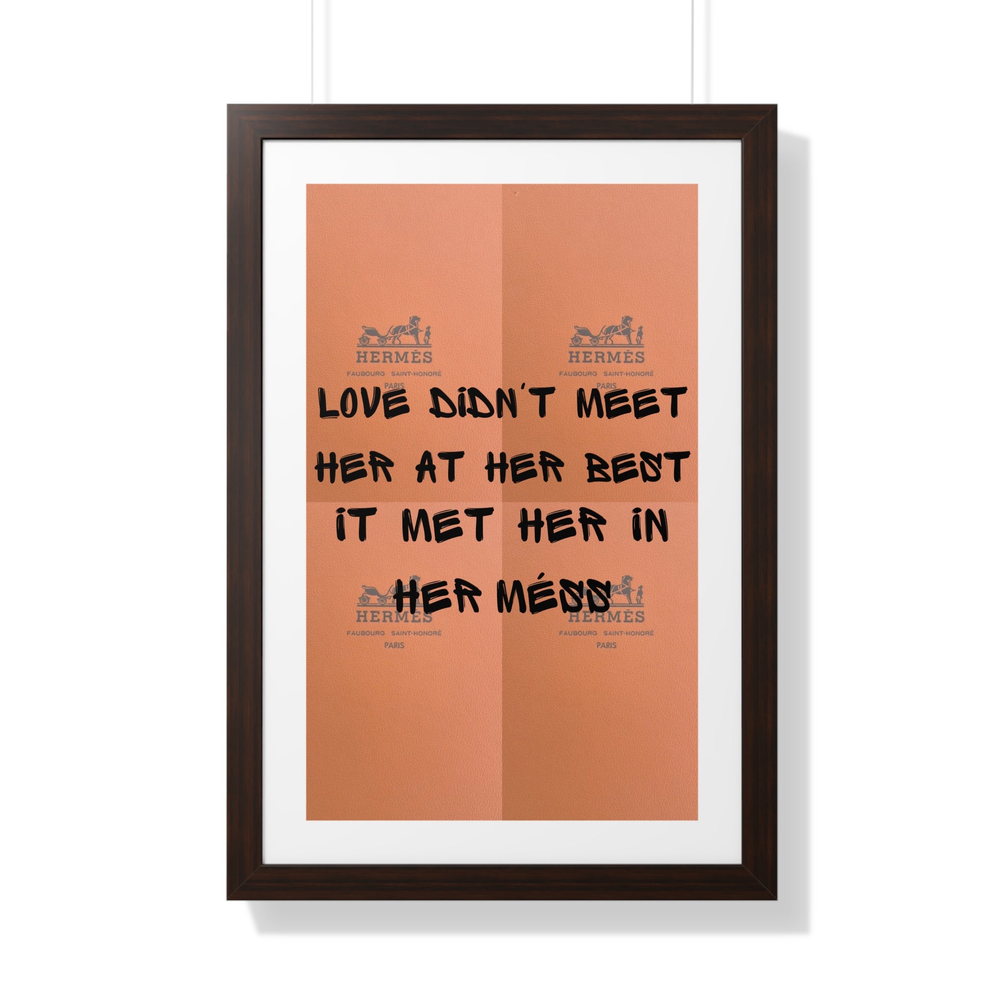 "Her best mess" Framed Poster