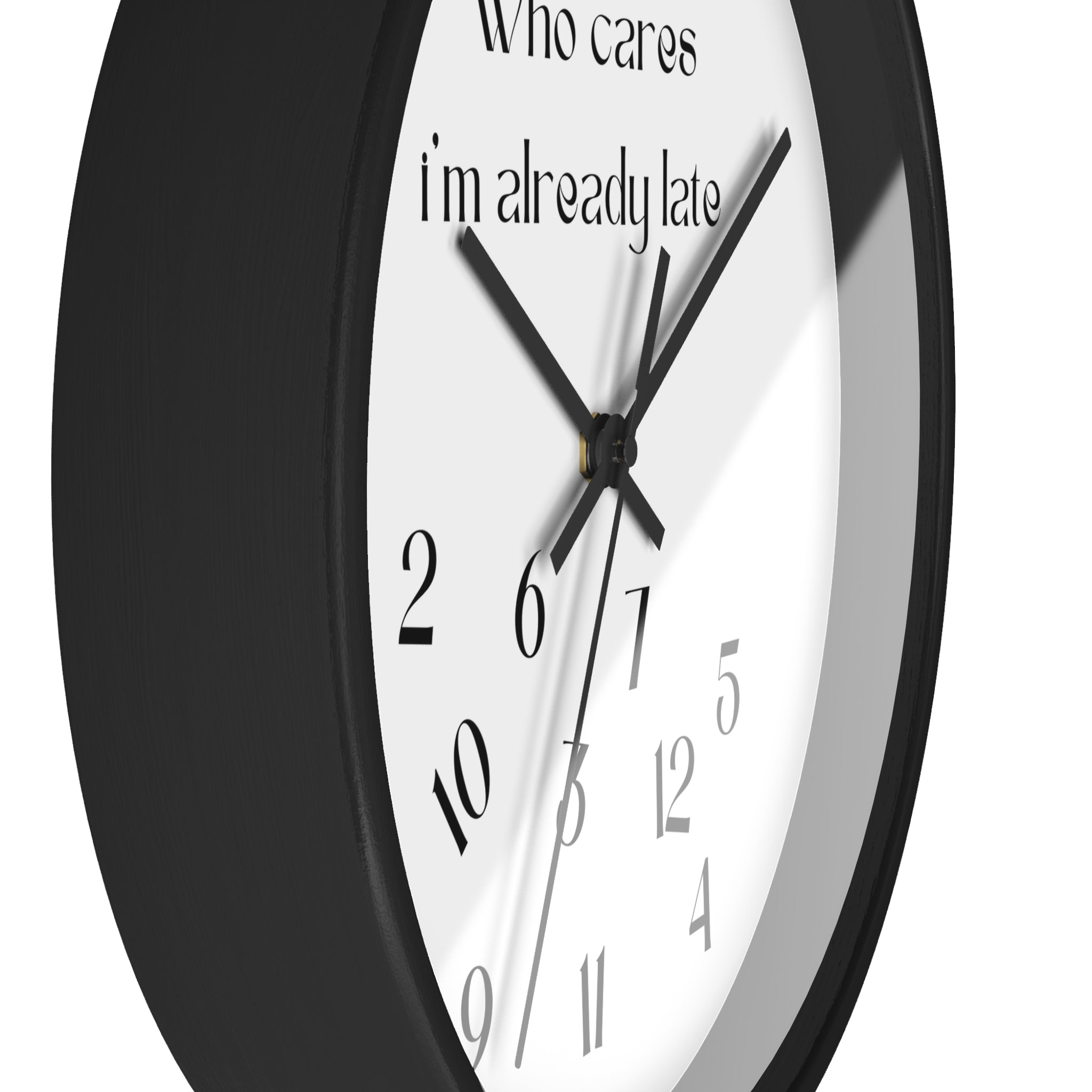 "Who Cares" Wall Clock