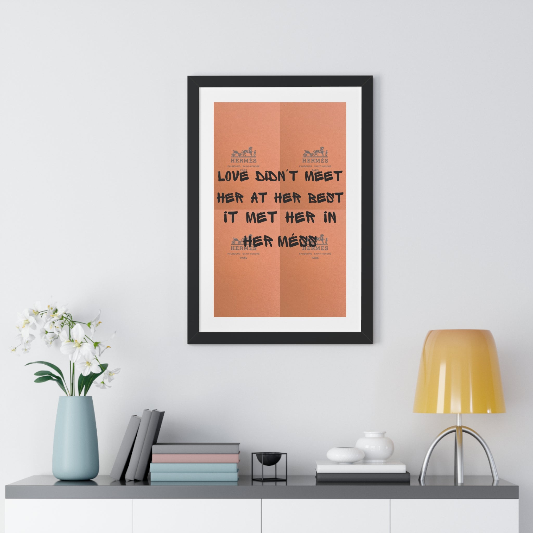 "Her best mess" Framed Poster